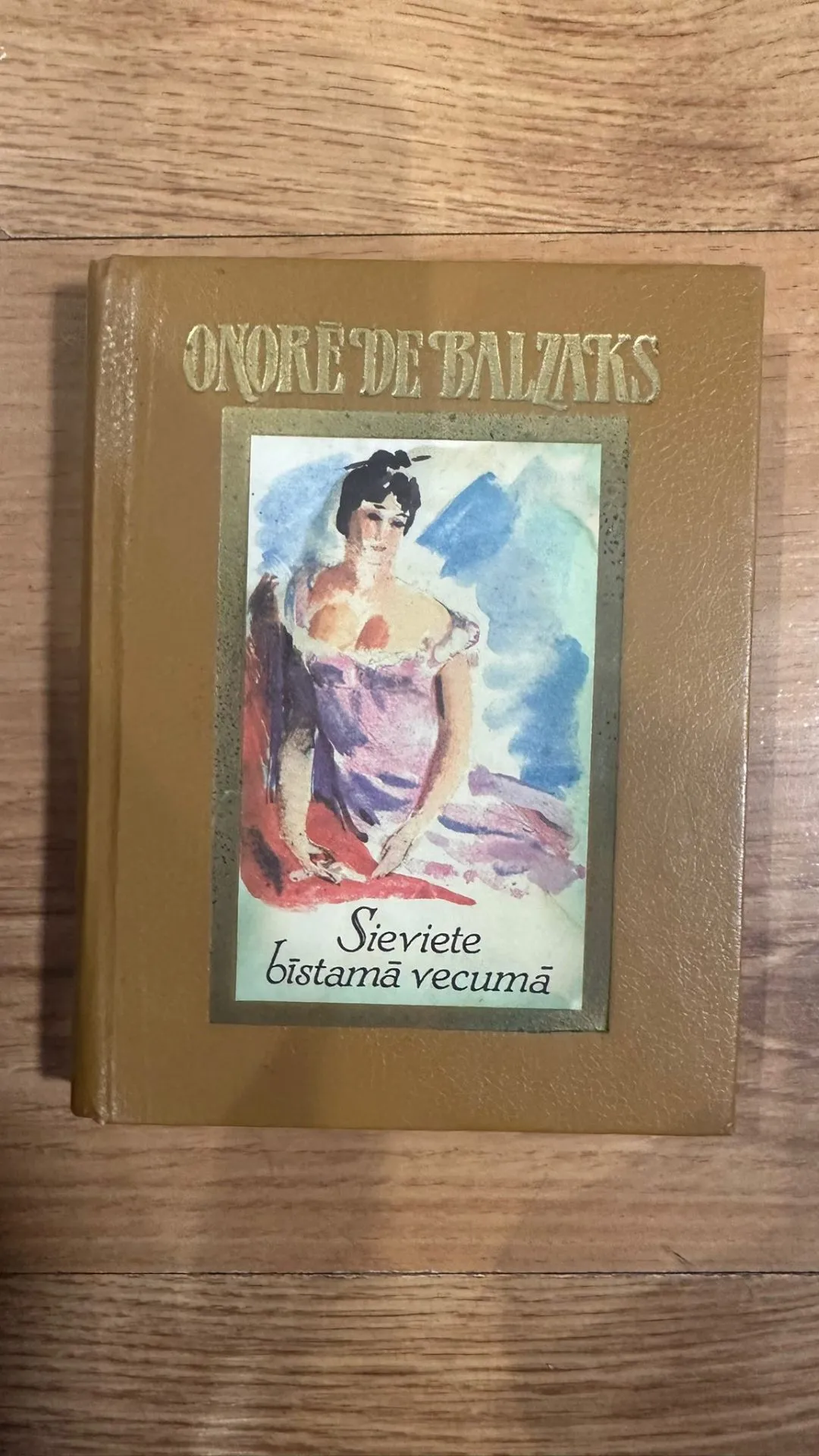 Onore de Balzaks - Sieviete bīstamā vecumā