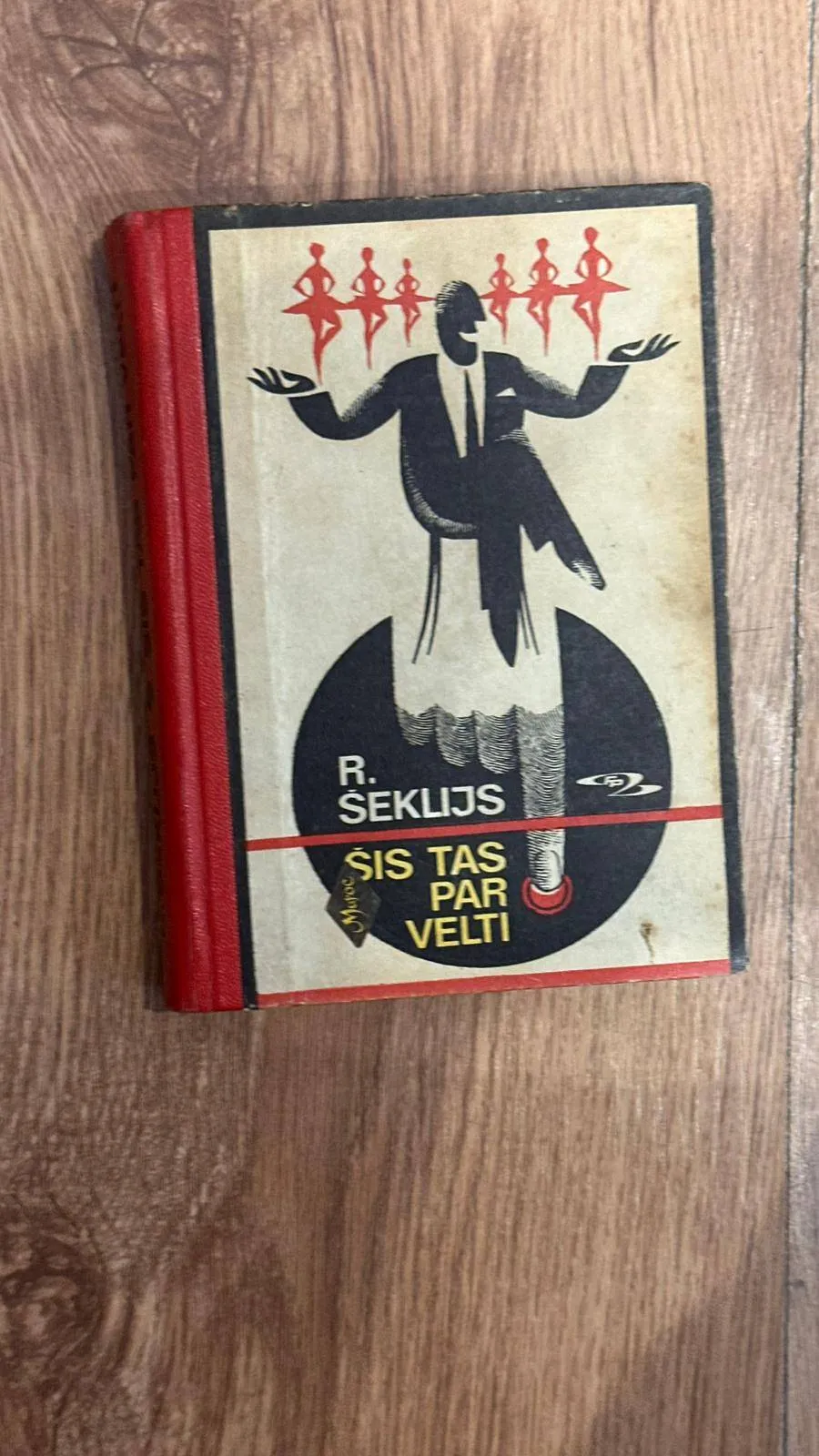 R. Šēklijs - Šis tas par velti