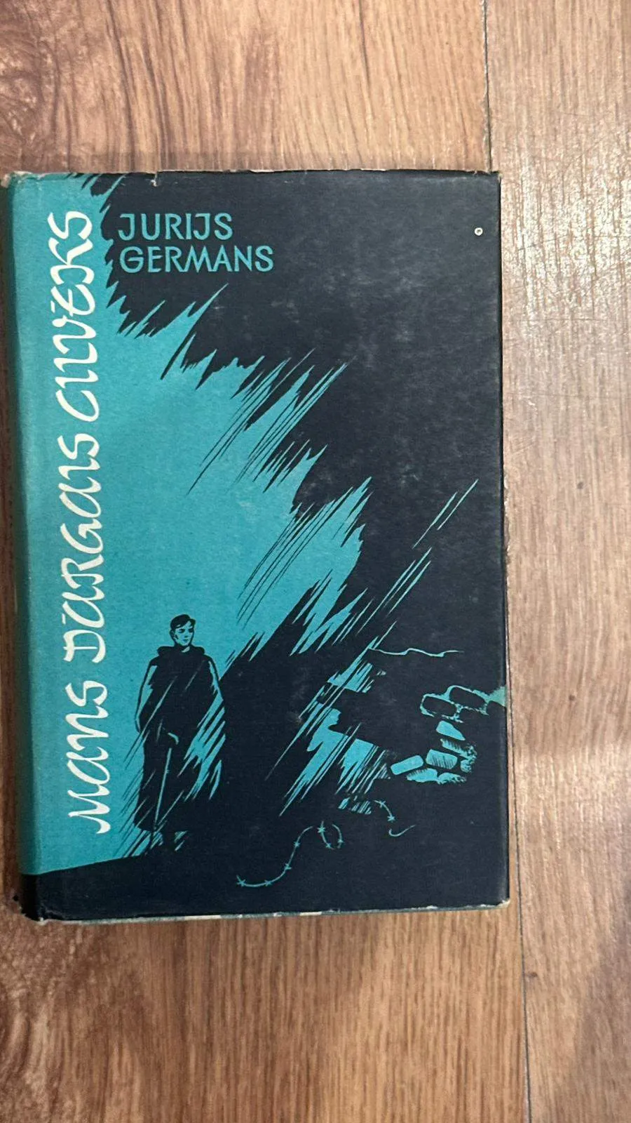 Rare Book: Maigais Dārgais Cilvēks by Jurijs Germans