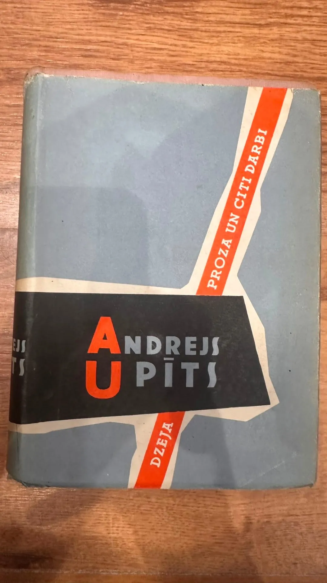 Andrejs Upīts - Proza un dzeja