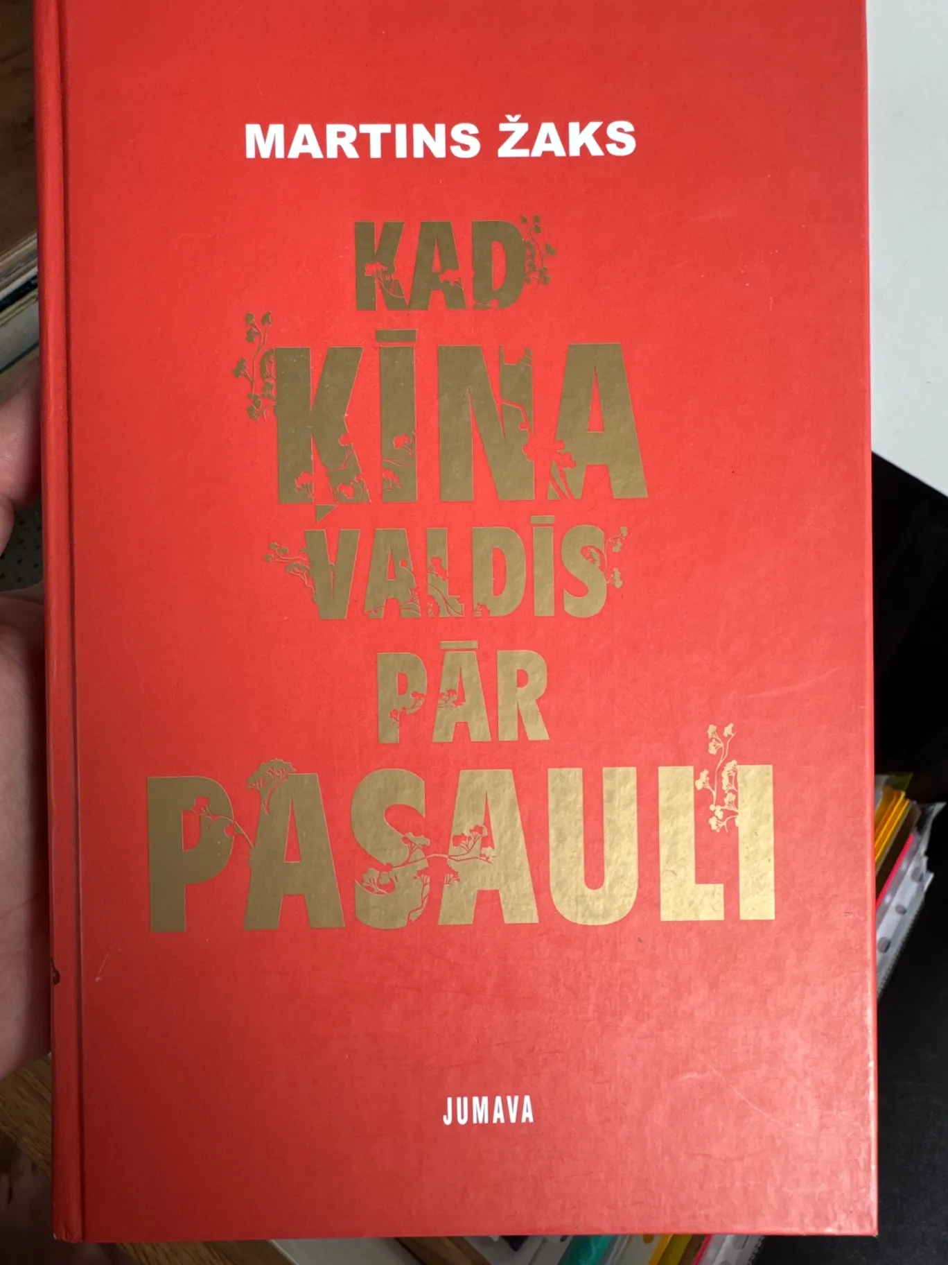 Martins Žaks - Kad Kīna valdis pār pasauli