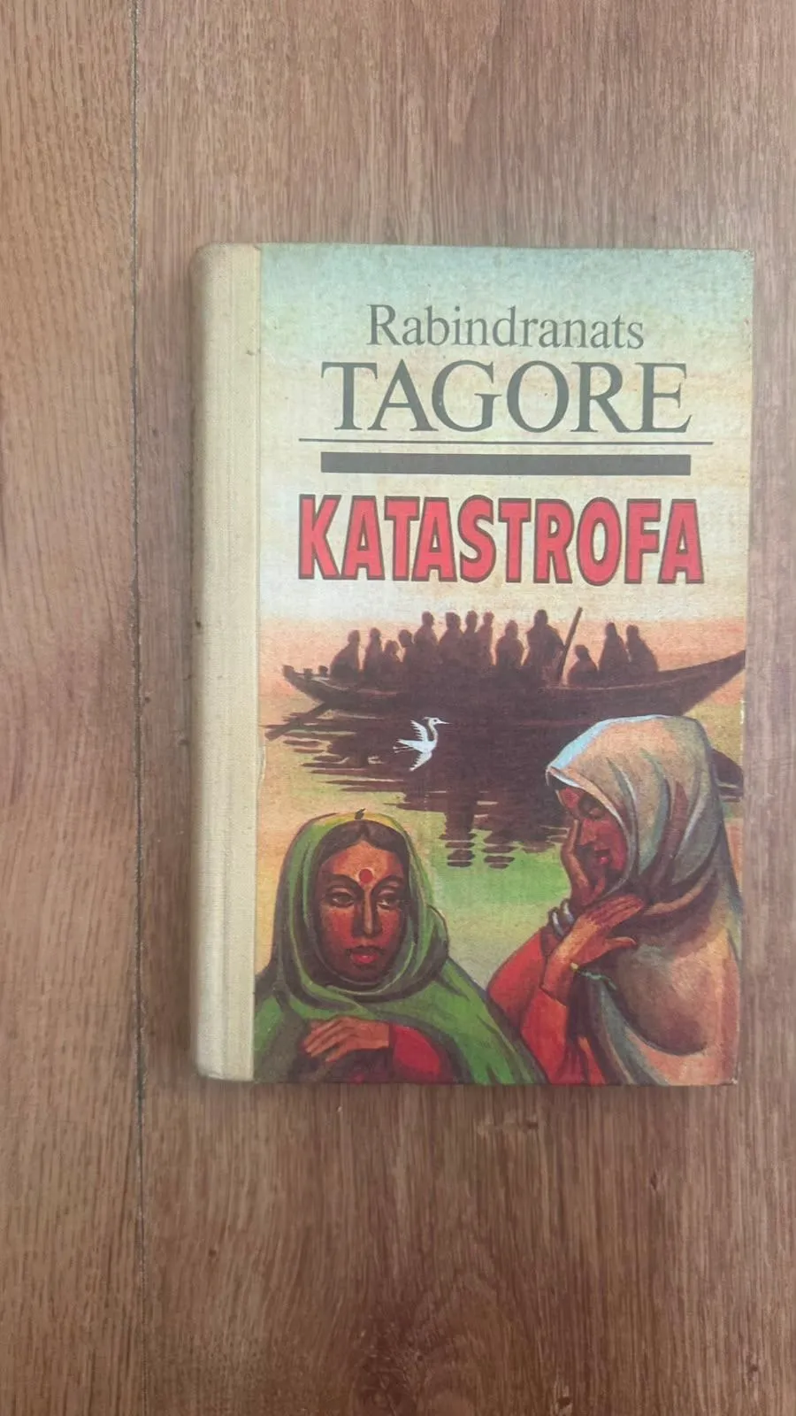Rabindranats Tagore "Katastrofa" grāmata