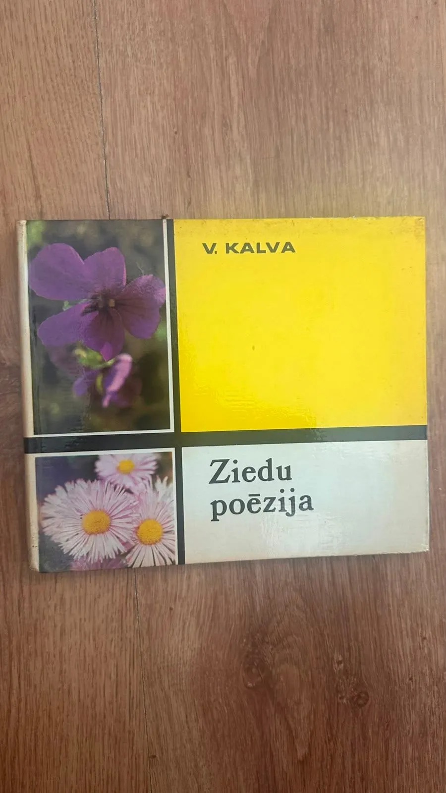 V. Kalvas "Ziedu poēzija" - Grāmata, kas iepriecinās dabas mīļotājus