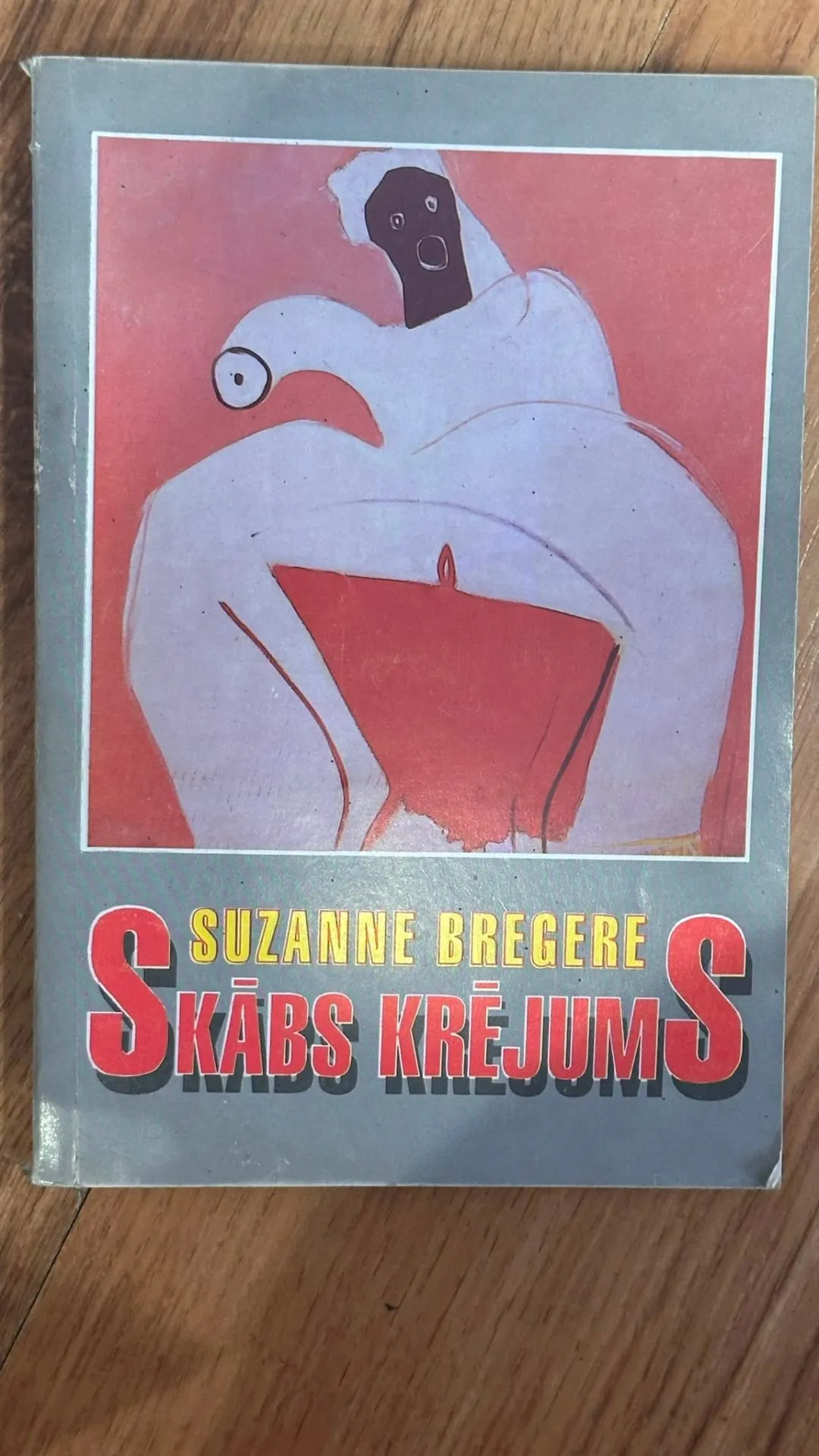 Suzanne Bregere "Skābs krējums" - Grāmata