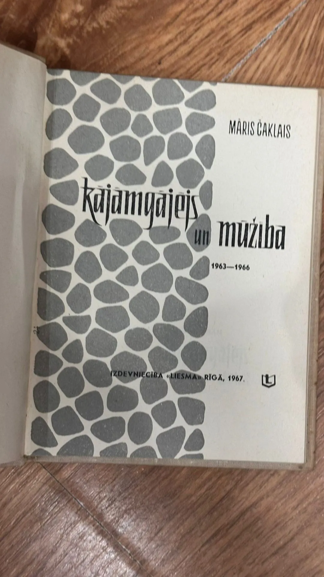Māra Čaklā dzejas izlase "Kajamgajejs un mūžība" (1963-1966)