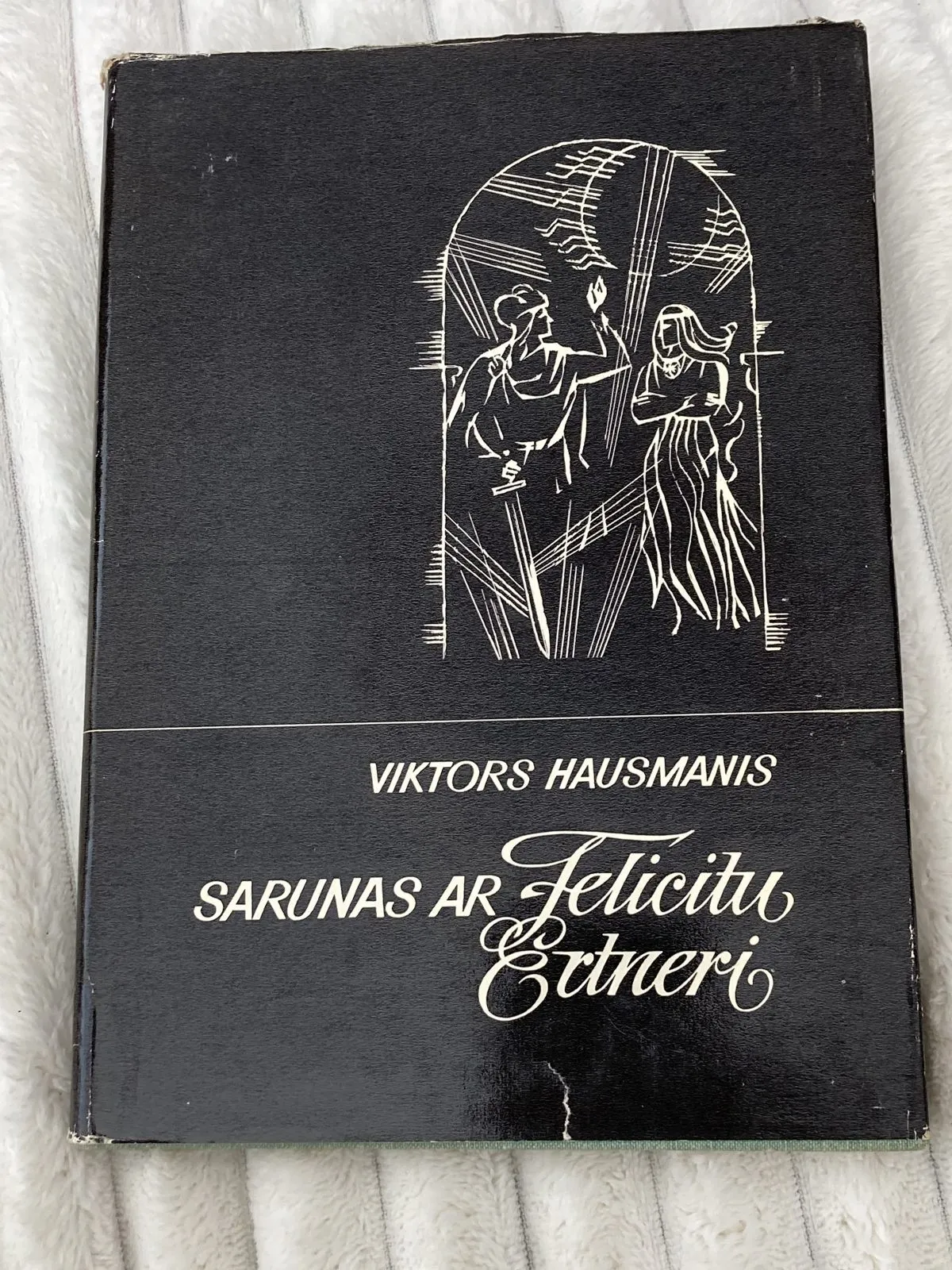 Viktors Hausmanis – Sarunas ar Felicitu Ertneri 12