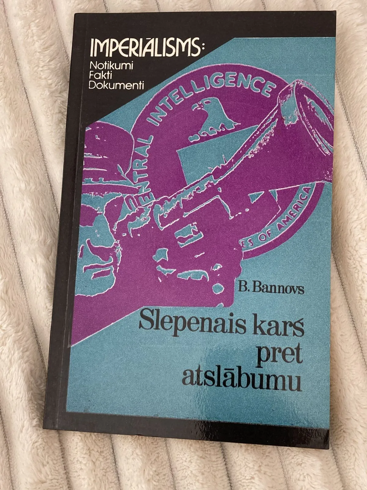 B. Bannovs – Slepenais karš pret atslābumu 12