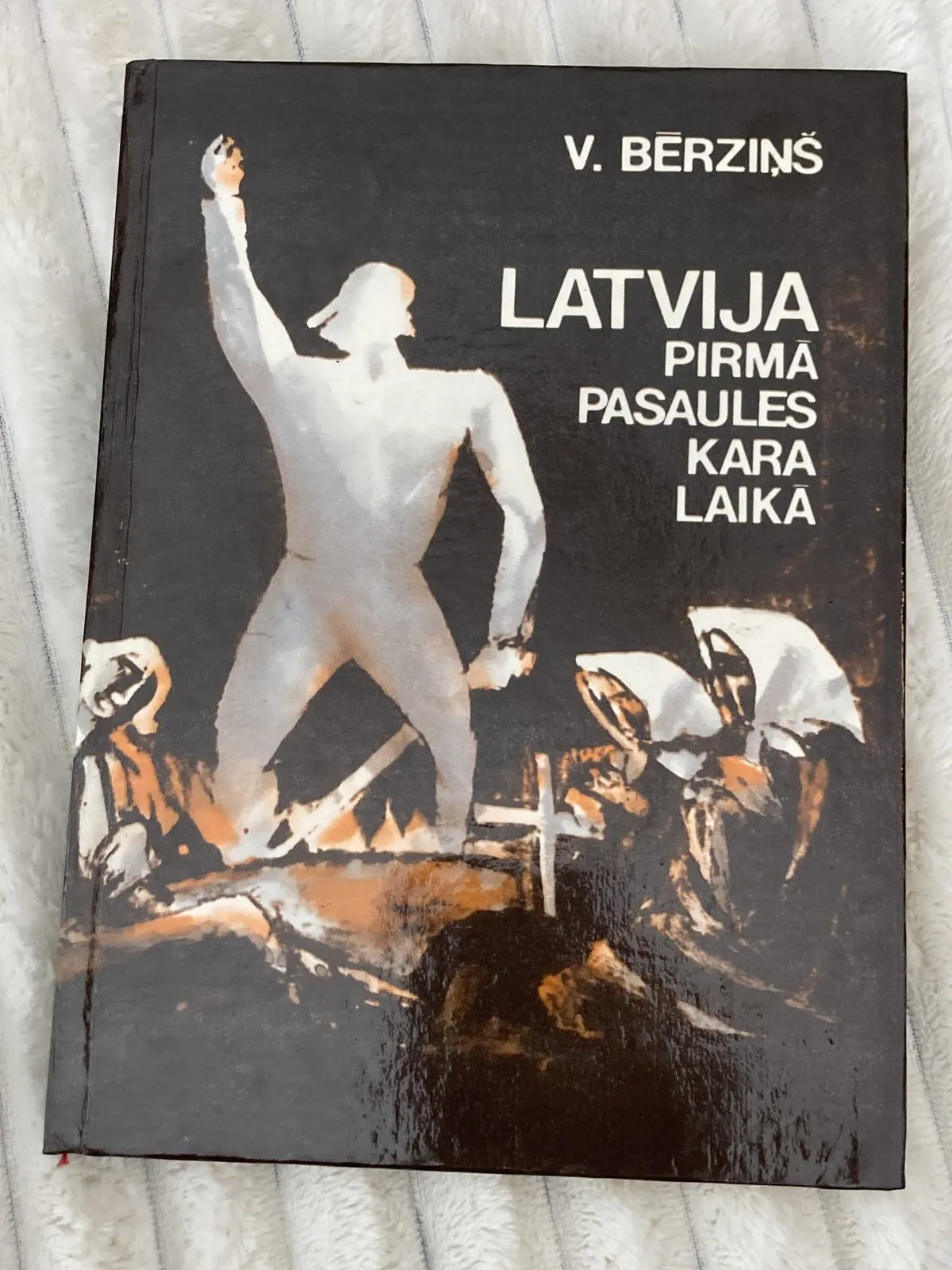 V. Bērziņš – Latvija Pirmā pasaules kara laikā 12