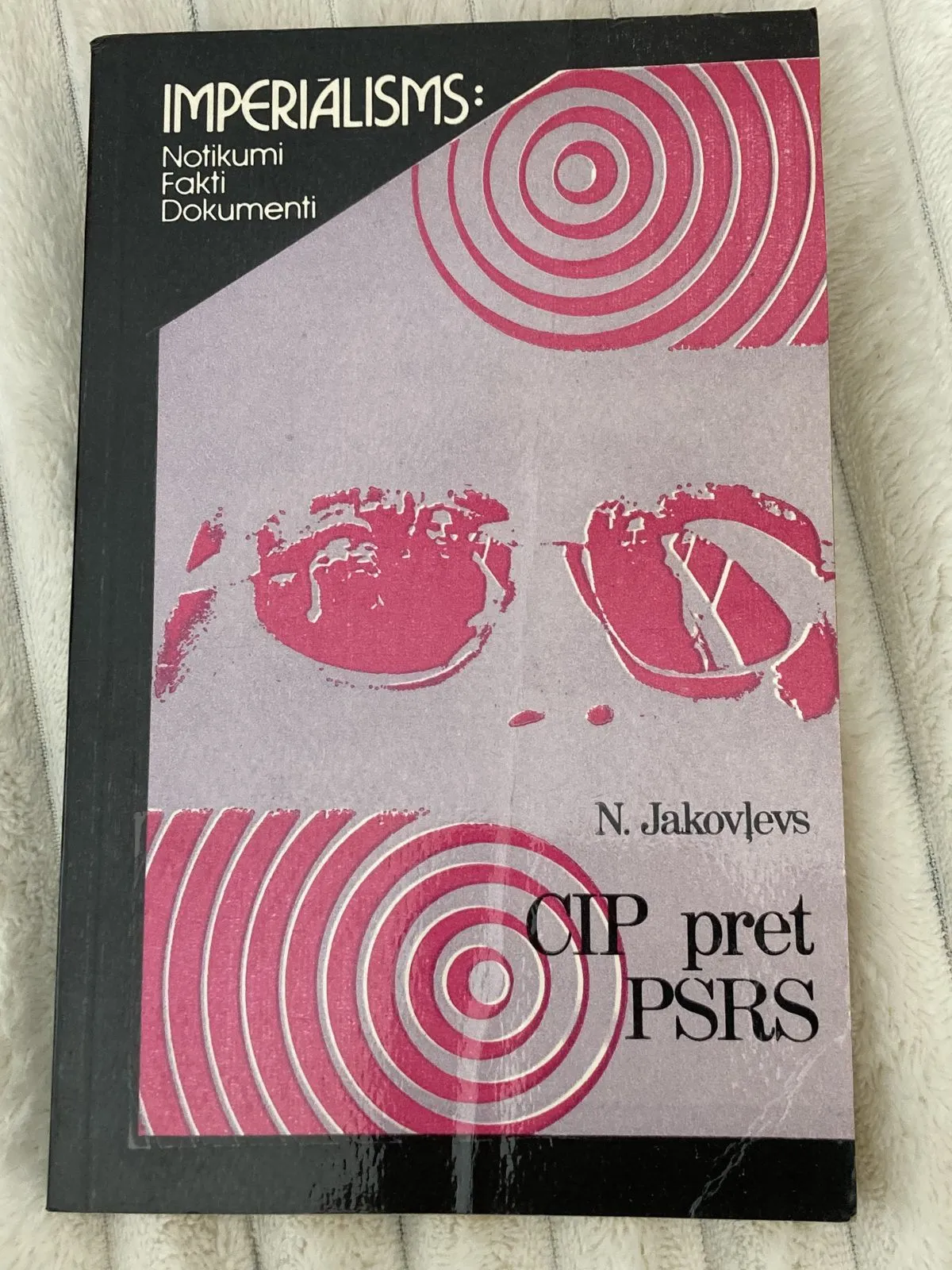 N. Jakovļevs – CIP pret PSRS 12
