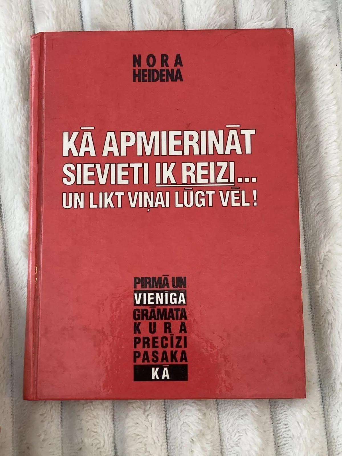 Nora Heidena – Kā apmierināt sievieti ik reizi... 12