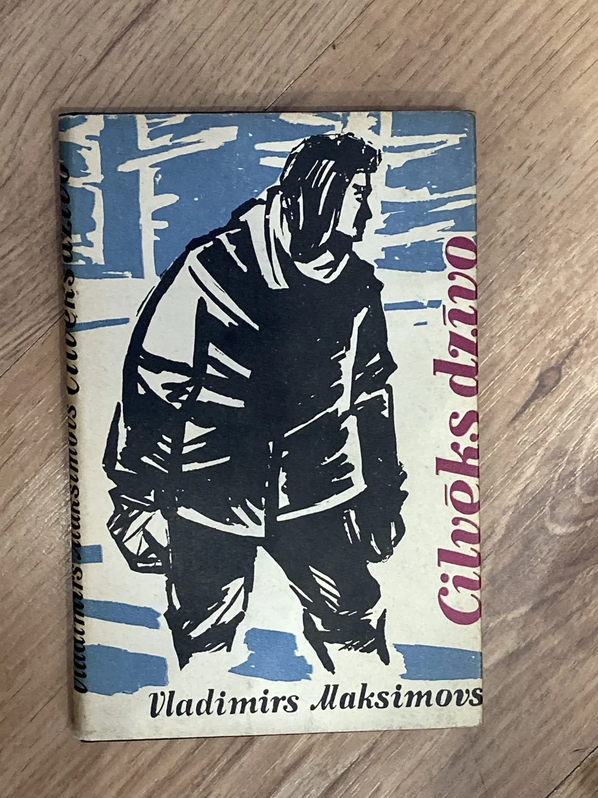 Vladimirs Maksimovs – Cilvēks dzīvo 19