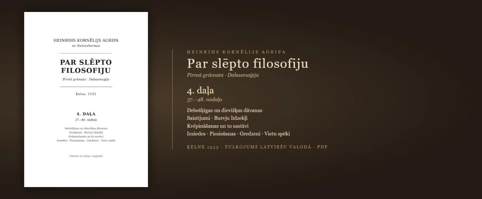 Burvju līdzekļi, kvēpināšanas receptes, ieziedes un gredzeni — 1533. gada maģijas grāmata latviski (Agripa, 4. daļa, PDF)