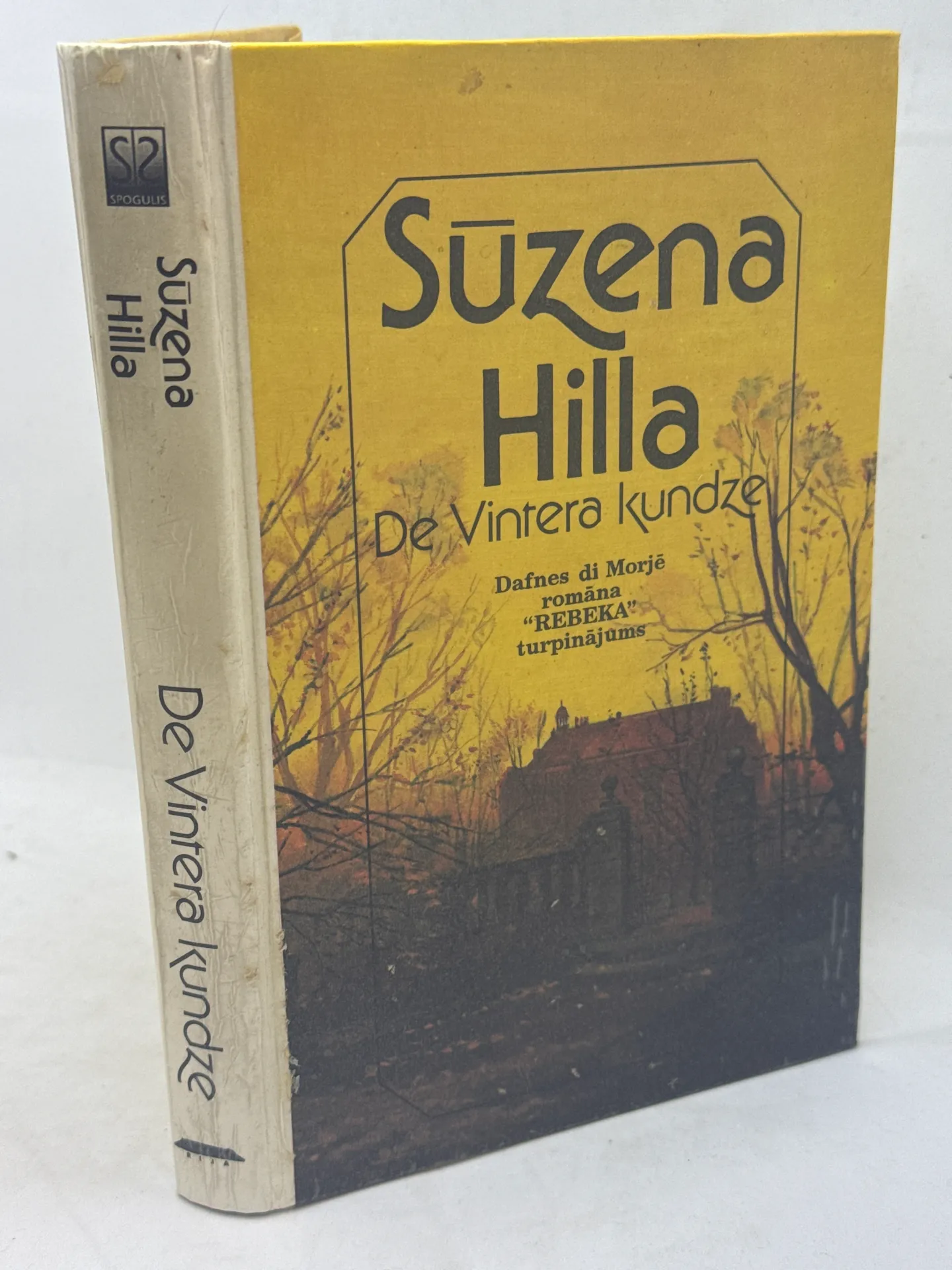 Sūzena Hilla - De Vintera kundze