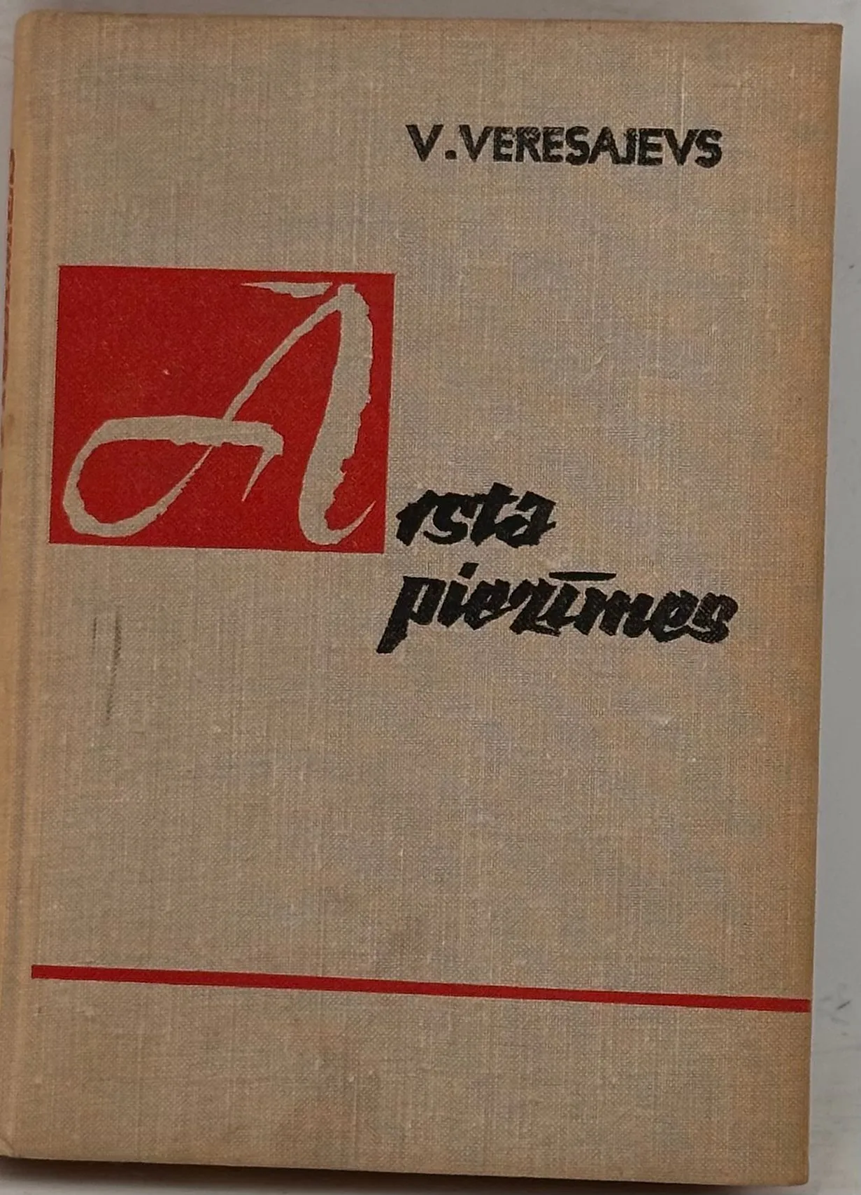 V. Veresajevs - "Arsta pieredze"