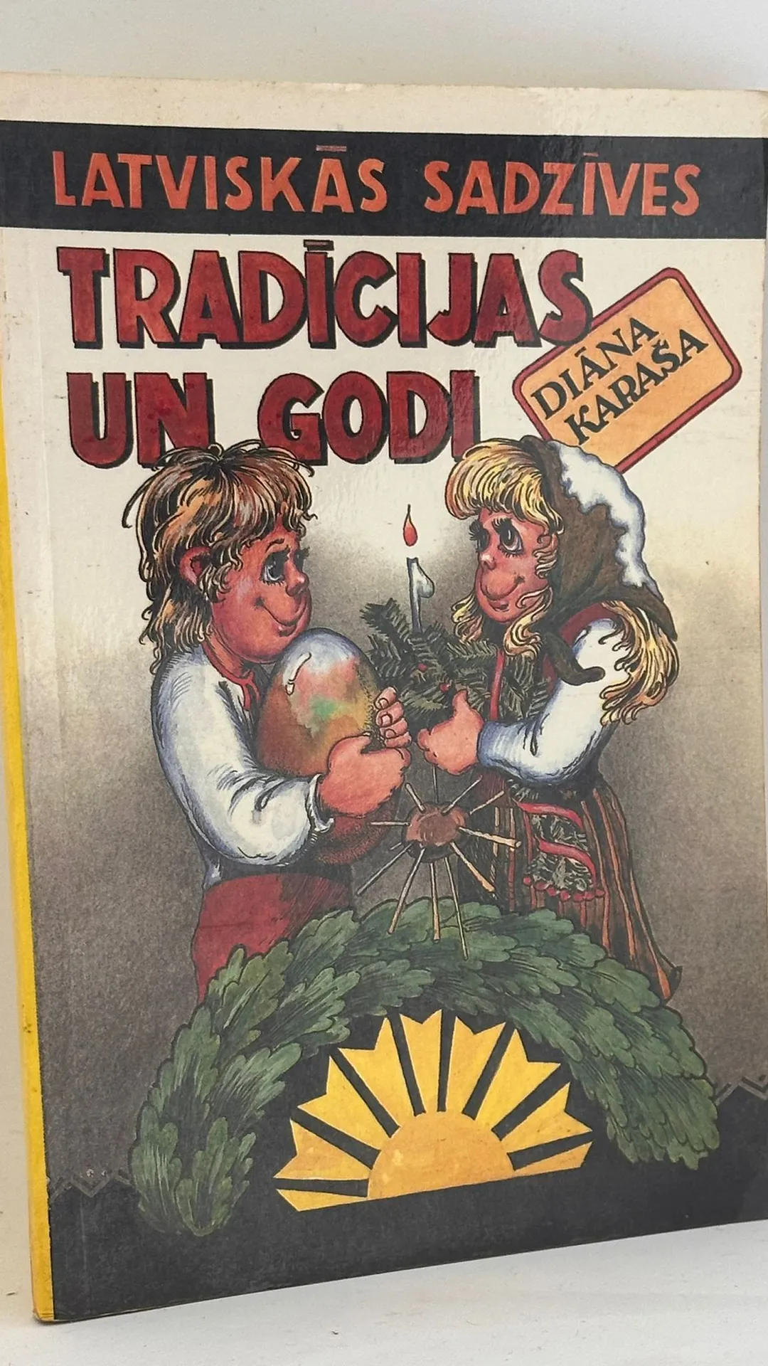 Latviskas Sadzives Tradicijas Un Godi