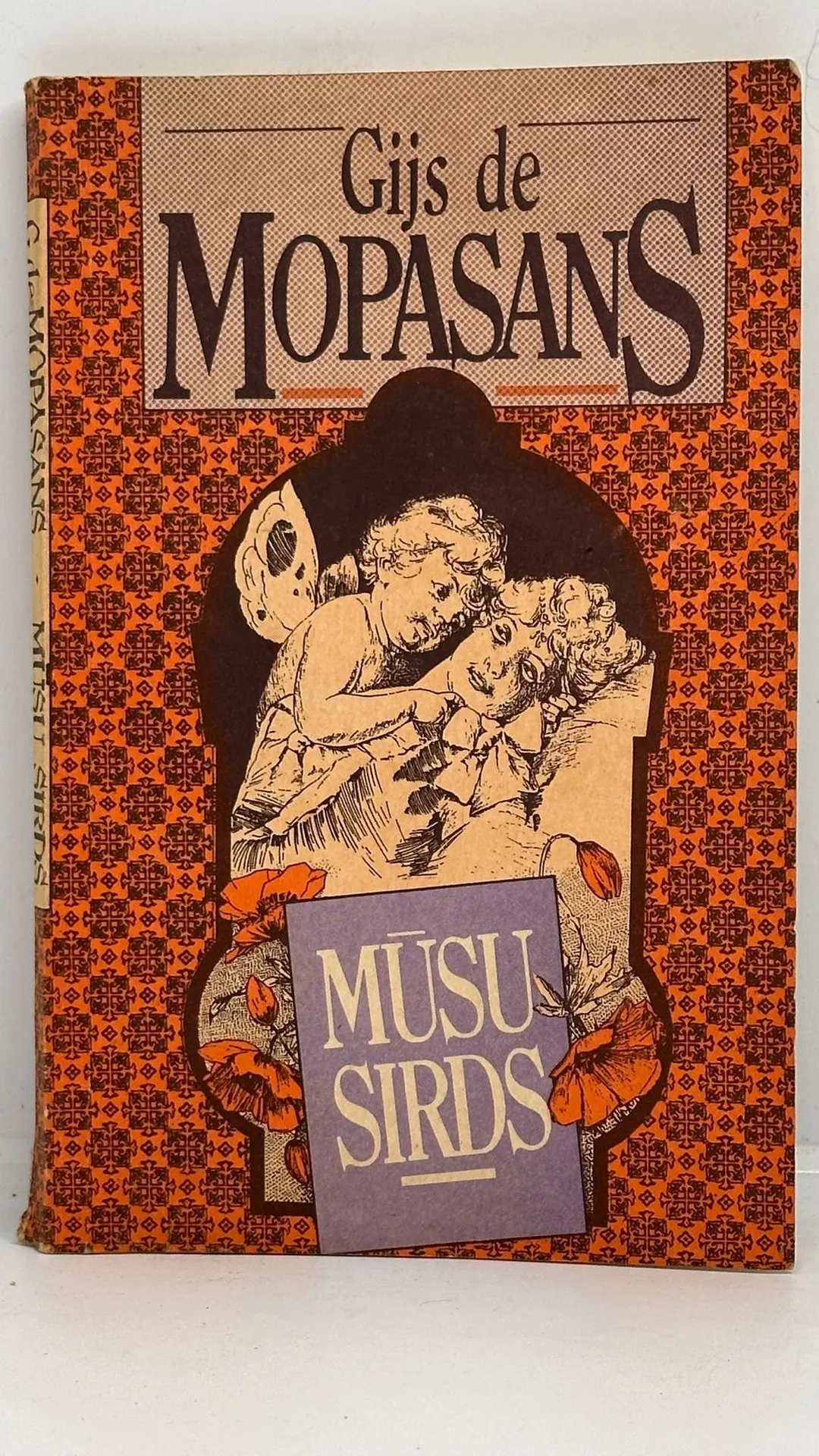 Gijs de Mopasans - Mūsu sirds
