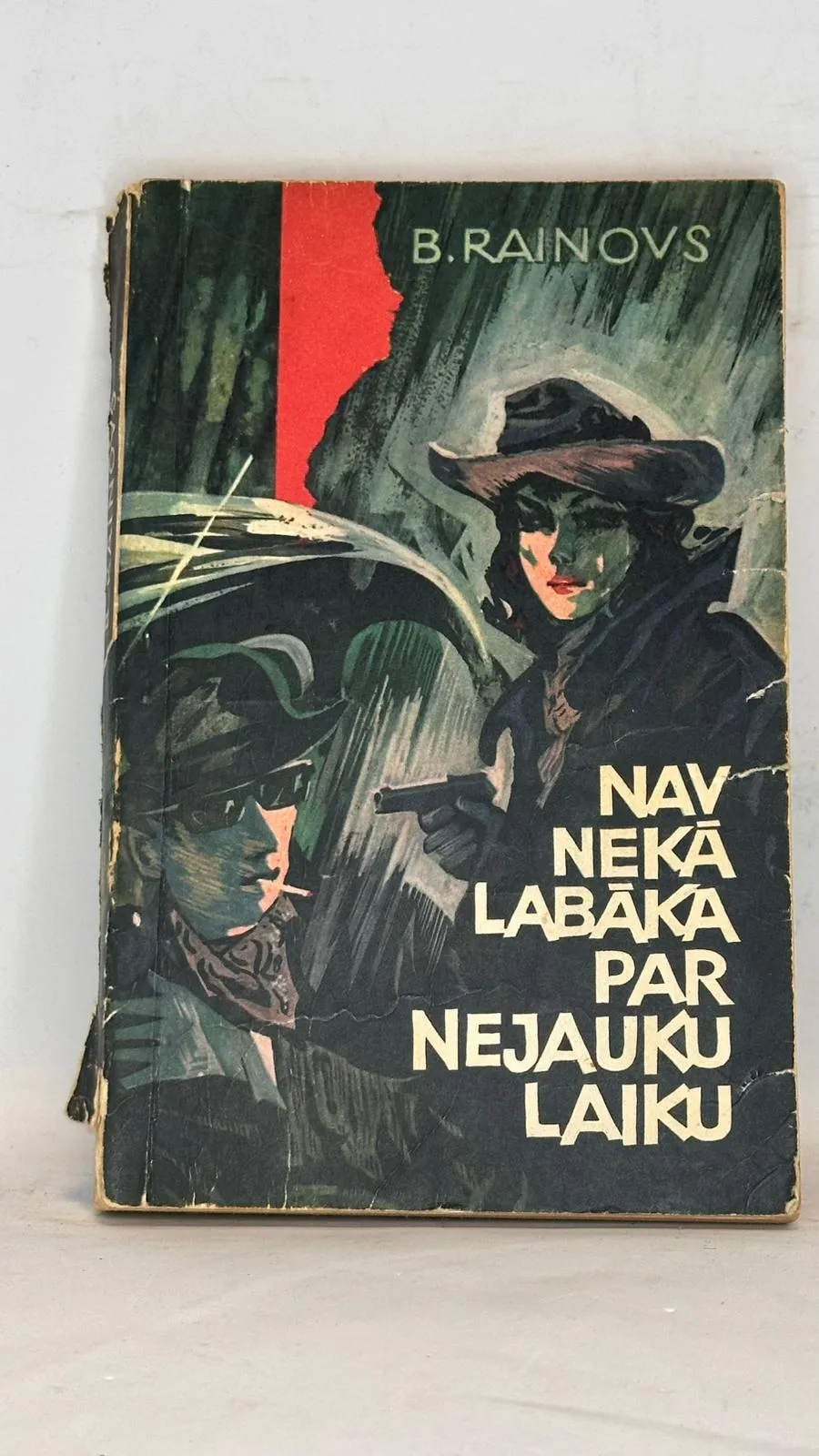 Retā grāmata "Nav nekā labāka par nejauku laiku"