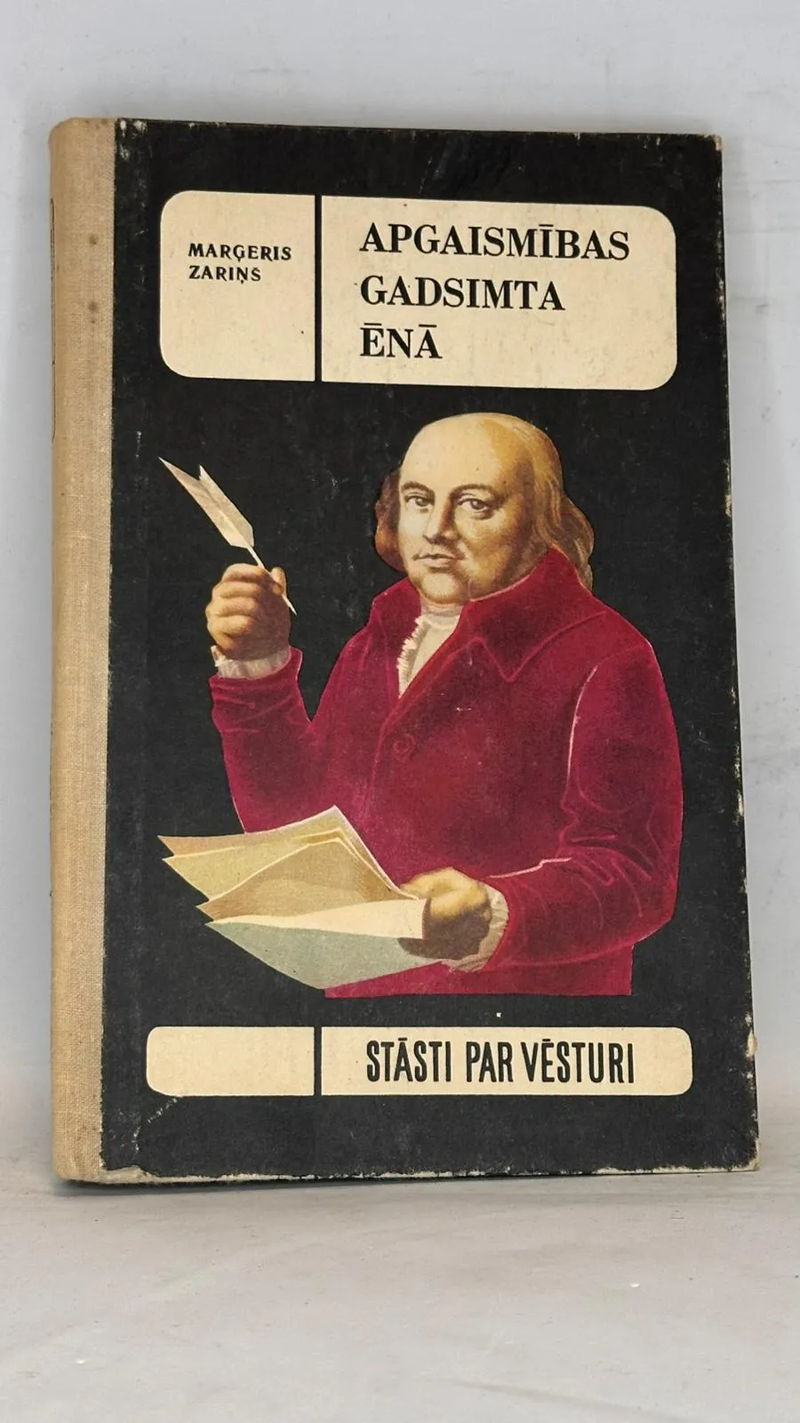 Apgaismības gadsimta ēnā: Stāsti par vēsturi