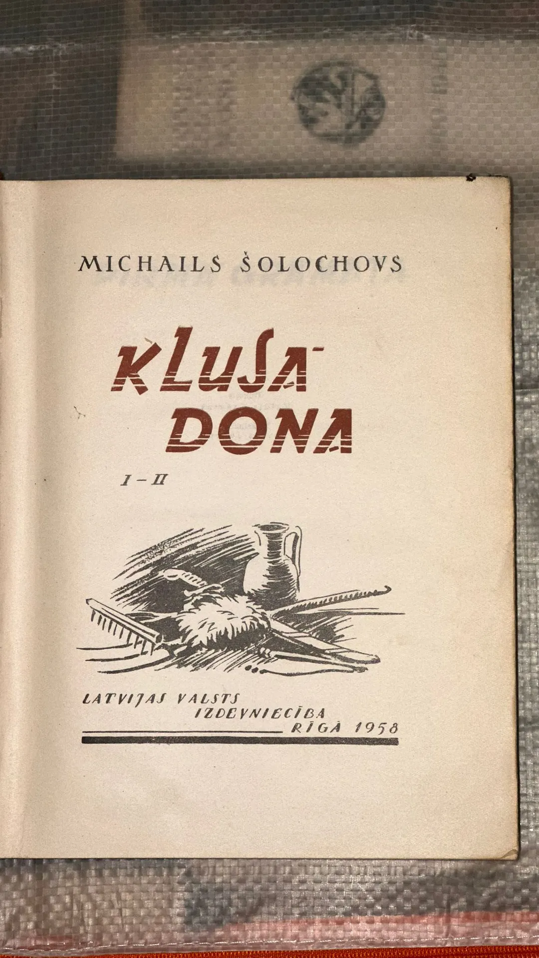 Mihaila Šolohova "Klusā Dona" 1. – II daļa, 1958. gada izdevums