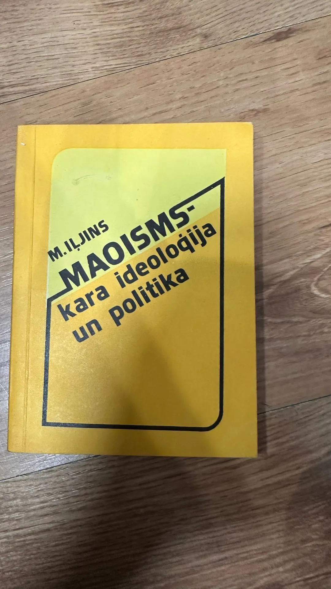 Grāmata "Maoisms - kara ideoloģija un politika"
